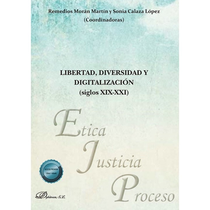 LIBERTAD DIVERSIDAD Y DIGITALIZACION SIGLOS XIX XXI