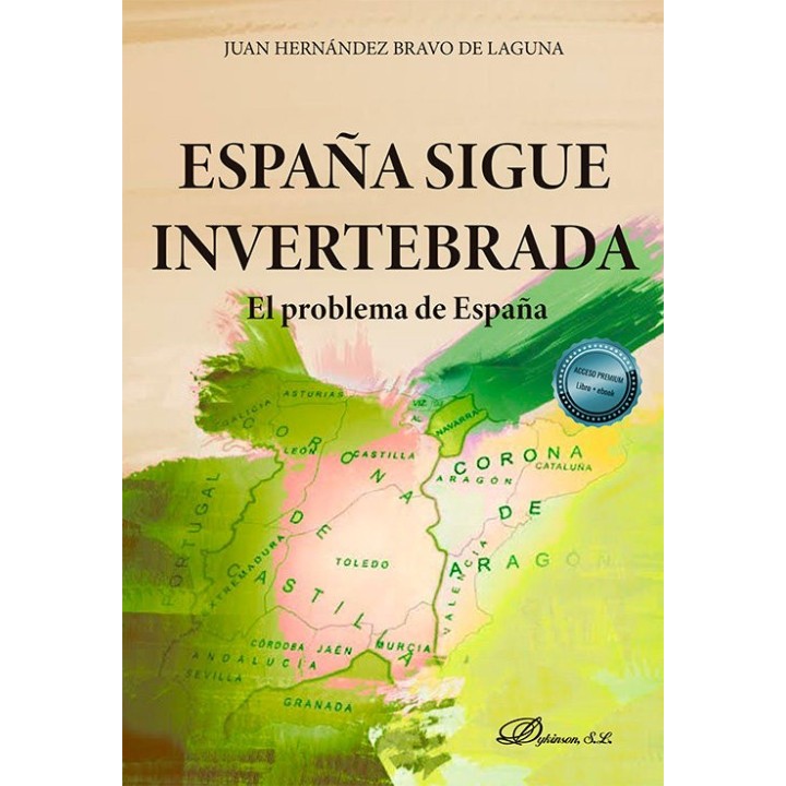 ESPAÑA SIGUE INVERTEBRADA