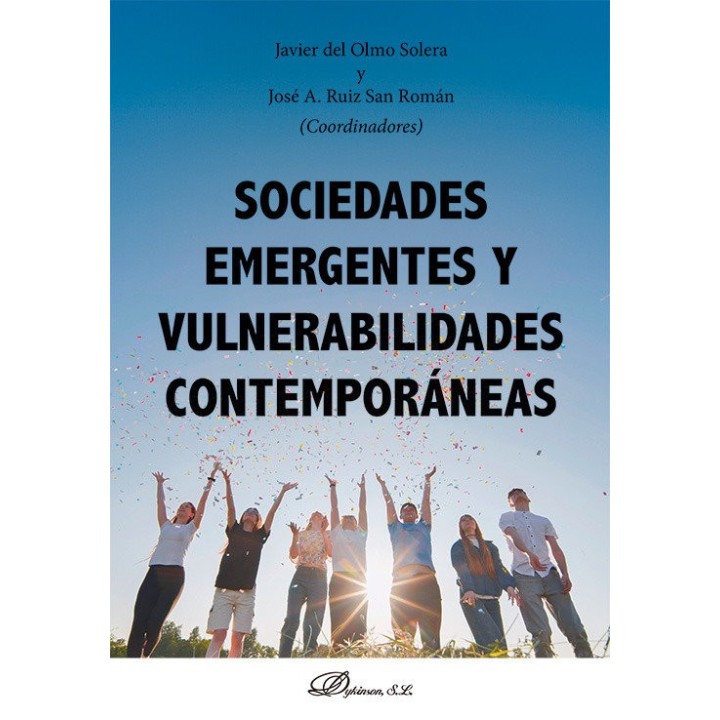 SOCIEDADES EMERGENTES Y VULNERABILIDADES CONTEMPORANEAS