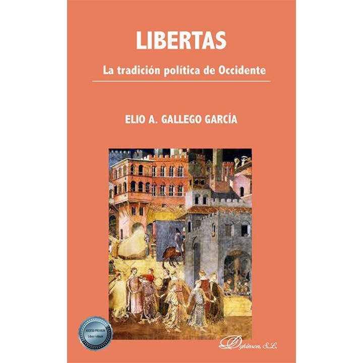 LIBERTAS LA TRADICION POLITICA DE OCCIDENTE