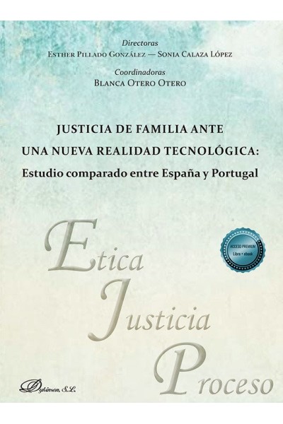 JUSTICIA DE FAMILIA ANTE UNA NUEVA REALIDAD TECNOLOGICA: EST