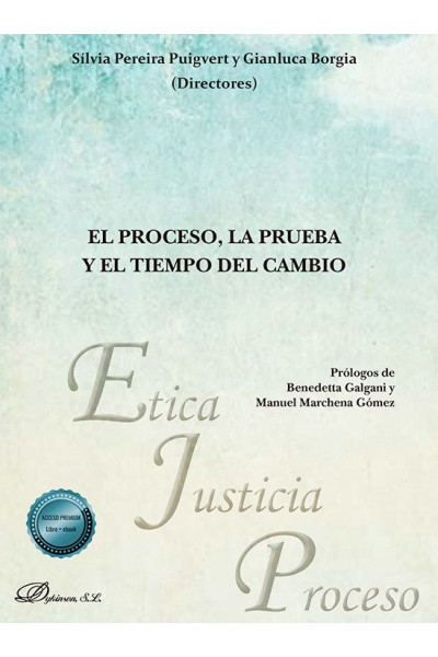 EL PROCESO LA PRUEBA Y EL TIEMPO DEL CAMBIO