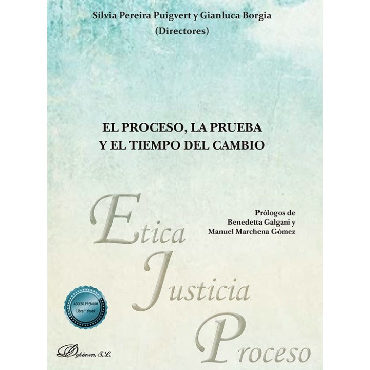 EL PROCESO LA PRUEBA Y EL TIEMPO DEL CAMBIO