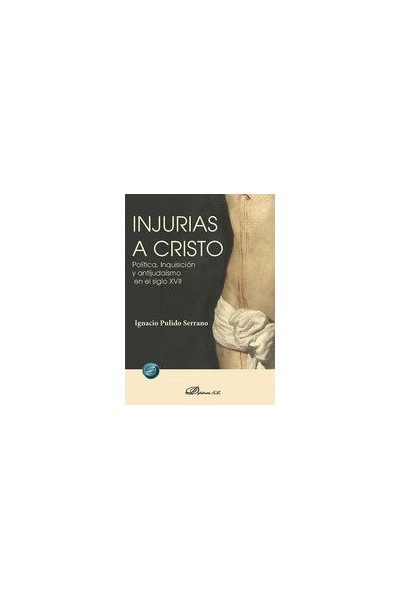 INJURIAS A CRISTO
