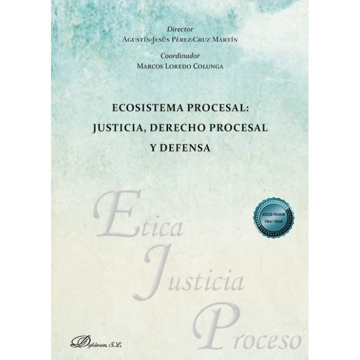ECOSISTEMA PROCESAL JUSTICIA DERECHO PROCESAL