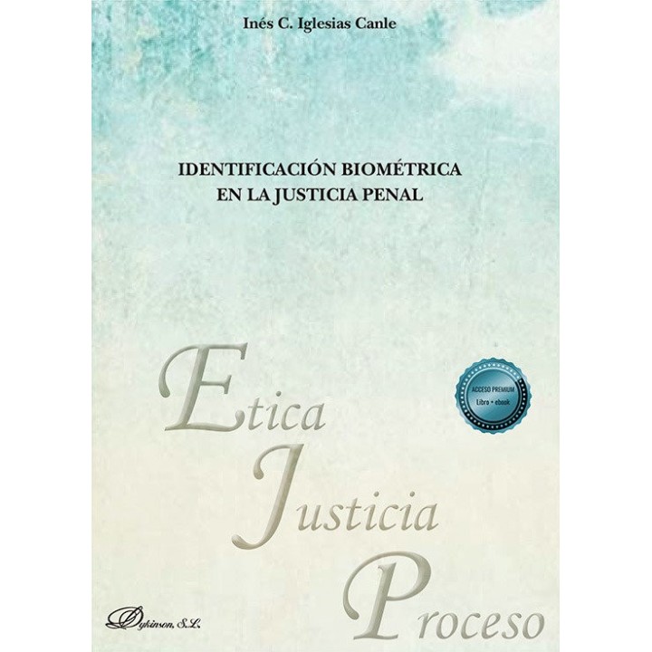 IDENTIFICACION BIOMETRICA EN LA JUSTICIA PENAL