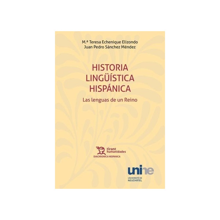 HISTORIA LINGUISTICA HISPANICA LAS LENGUAS DE UN REINO 2ªED