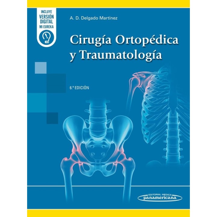 CIRUGIA ORTOPEDICA Y TRAUMATOLOGIA 6ª ED