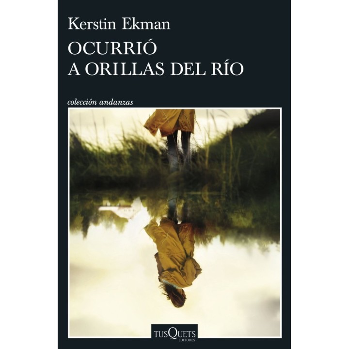 OCURRIO A ORILLAS DEL RIO