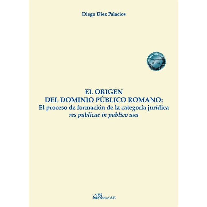 EL ORIGEN DEL DOMINIO PUBLICO ROMANO