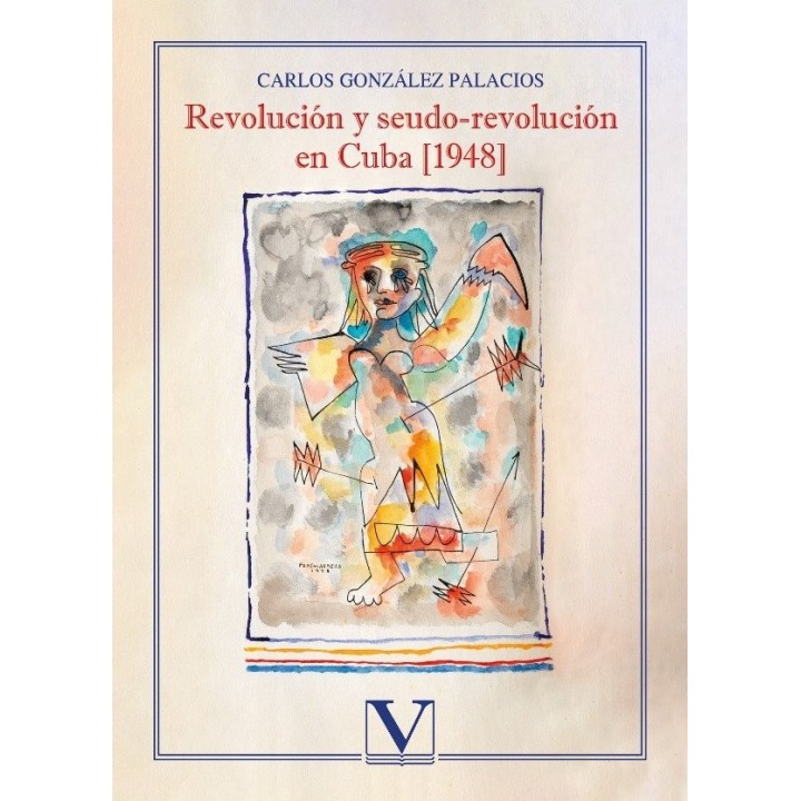 REVOLUCION Y SEUDO-REVOLUCION EN CUBA [1948]