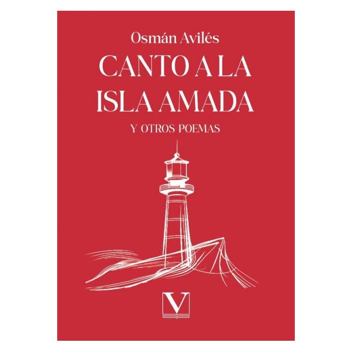 CANTO A LA ISLA AMADA Y OTROS POEMAS