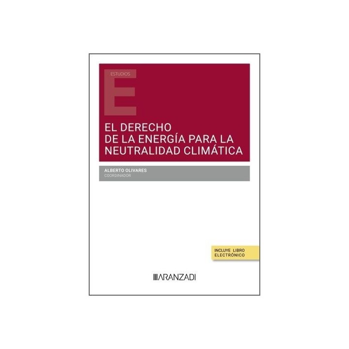 EL DERECHO DE LA ENERGIA PARA LA NEUTRALIDAD CLIMATICA