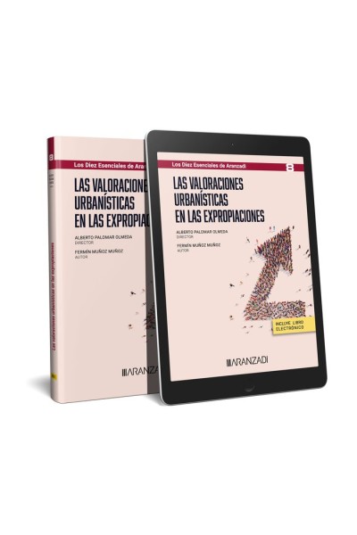 LAS VALORACIONES URBANISTICAS EN LAS EXPROPIACIONES