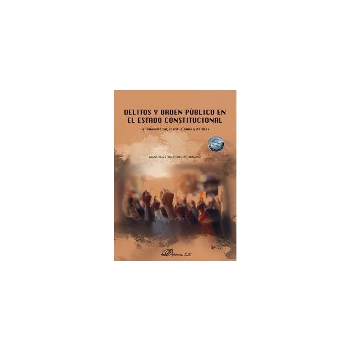 DELITOS Y ORDEN PUBLICO EN EL ESTADO CONSTITUCIONAL