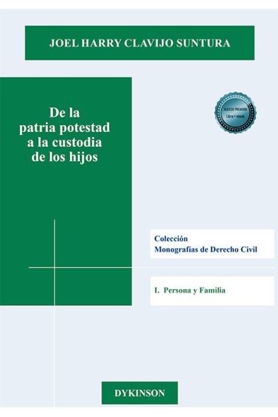 DE LA PATRIA POTESTAD A LA CUSTODIA DE LOS HIJOS