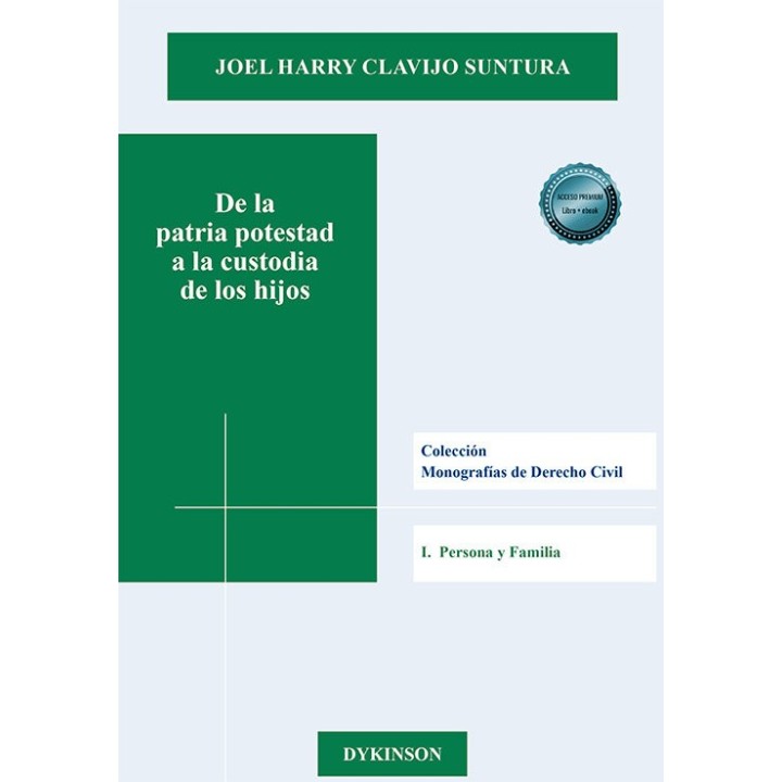 DE LA PATRIA POTESTAD A LA CUSTODIA DE LOS HIJOS