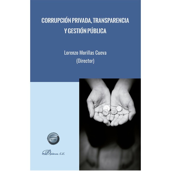 CORRUPCION PRIVADA TRANSPARENCIA Y GESTION PUBLICA