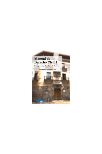 MANUAL DE DERECHO CIVIL I PARTE GENERAL Y DERECHO DE LA PER