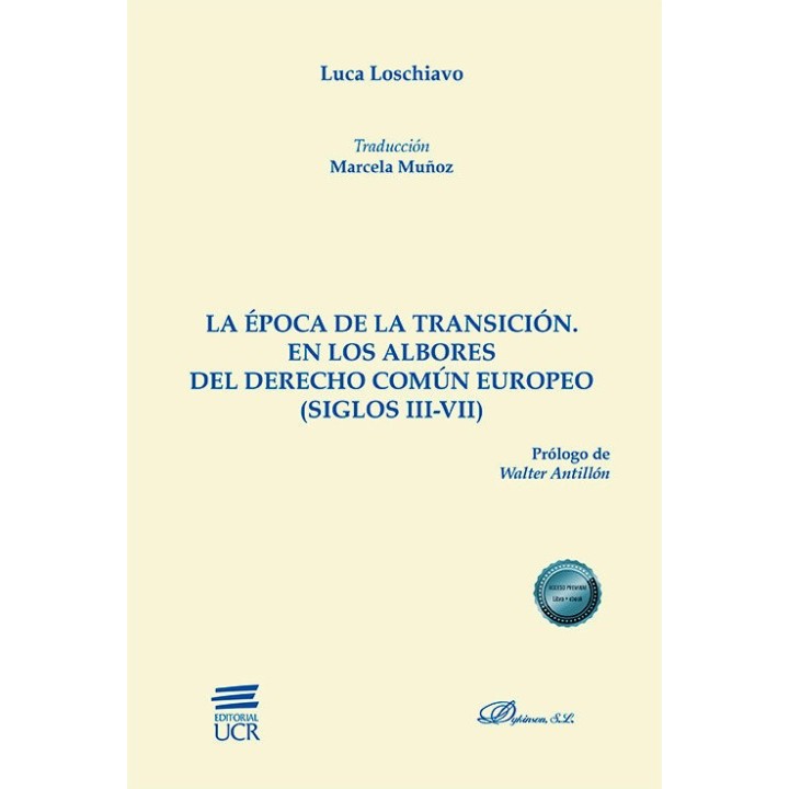 LA EPOCA DE LA TRANSICION EN LOS ALBORES DEL DERECHO COMUN