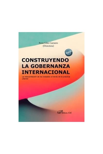 CONSTRUYENDO LA GOBERNANZA INTERNACIONAL