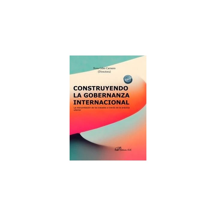 CONSTRUYENDO LA GOBERNANZA INTERNACIONAL