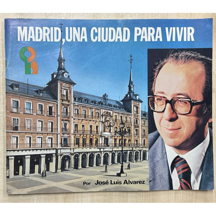 MADRID, UNA CIUDAD PARA VIVIR