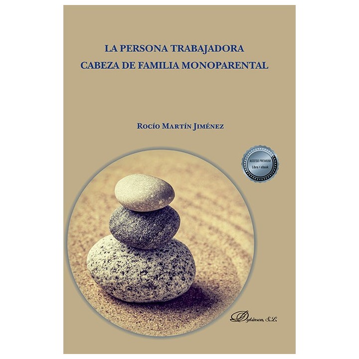 LA PERSONA TRABAJADORA CABEZA DE FAMILIA MONOPARENTAL