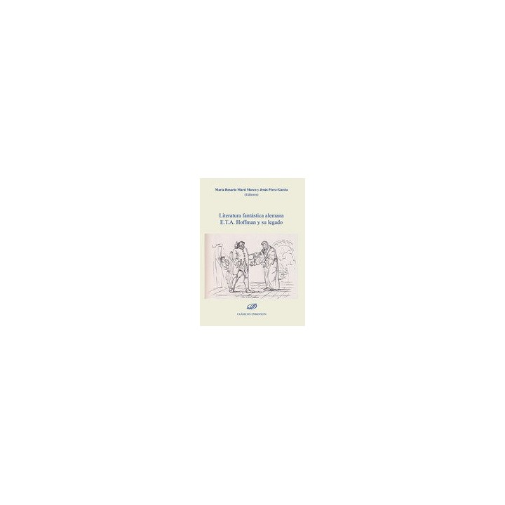 LITERATURA FANTASTICA ALEMANA E T A HOFFMAN Y SU LEGADO