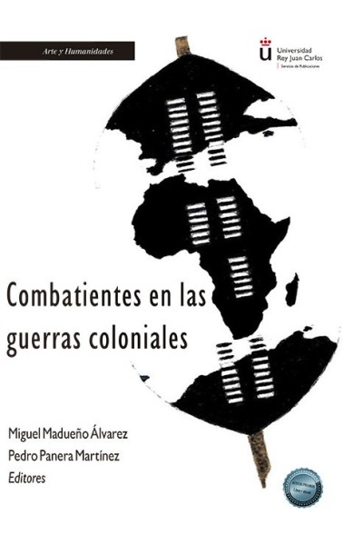 COMBATIENTES EN LAS GUERRAS COLONIALES