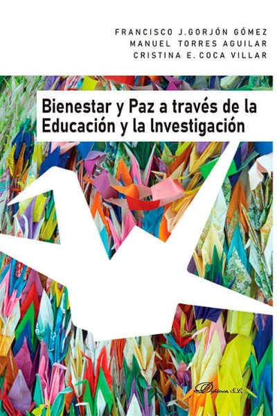BIENESTAR Y PAZ A TRAVES DE LA EDUCACION Y LA INVESTIGACION