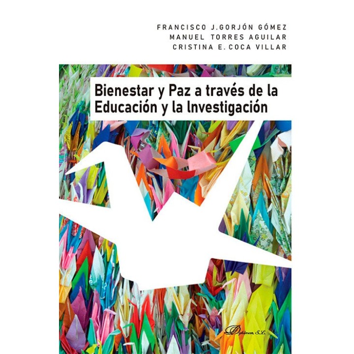 BIENESTAR Y PAZ A TRAVES DE LA EDUCACION Y LA INVESTIGACION