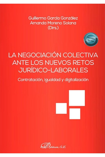 LA NEGOCIACION COLECTIVA ANTE LOS NUEVOS RETOS JURIDICO-LABO