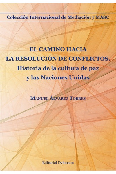 EL CAMINO HACIA LA RESOLUCION DE CONFLICTOS