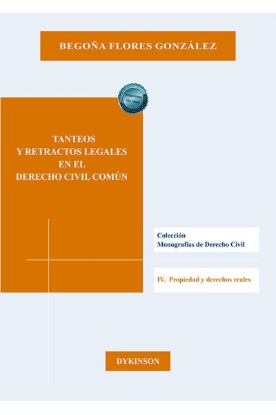 TANTEOS Y RETRACTOS LEGALES EN EL DERECHO CIVIL COMUN