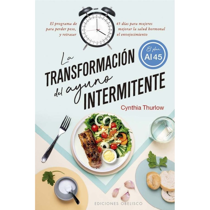 TRANSFORMACION DEL AYUNO INTERMITENTE,LA
