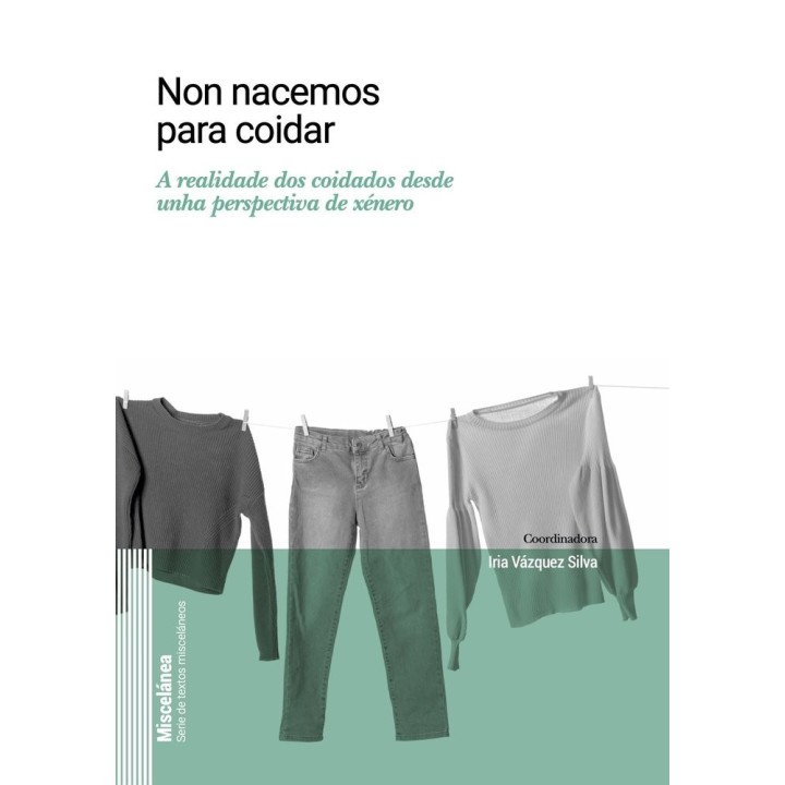 NON NACEMOS PARA COIDAR