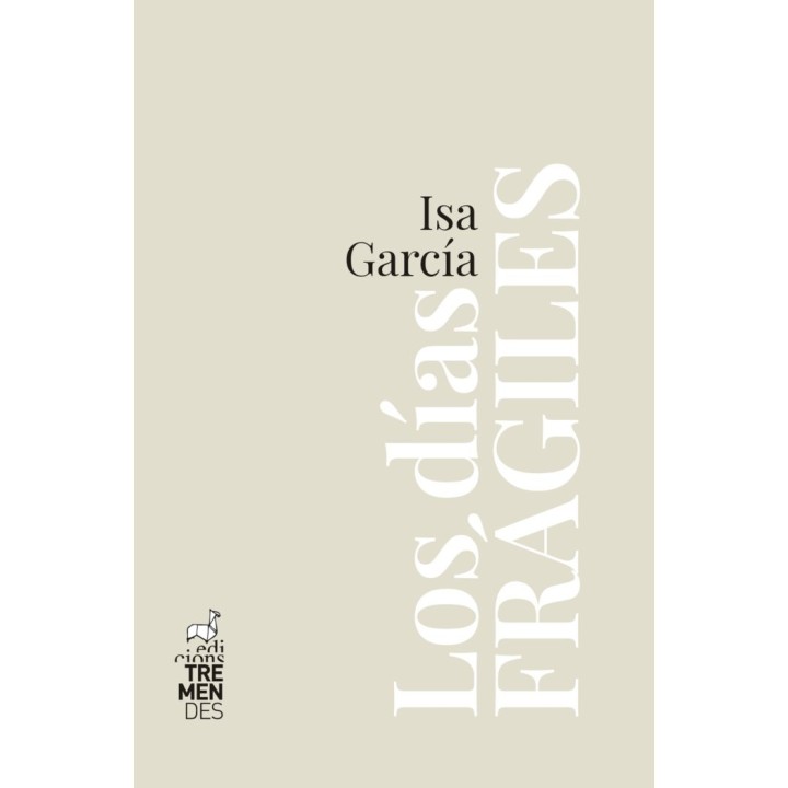 LOS DIAS FRAGILES