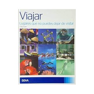 VIAJAR. LUGARES QUE NO TE PUEDES DEJAR DE VISITAR.
