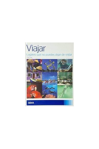 VIAJAR. LUGARES QUE NO TE PUEDES DEJAR DE VISITAR.