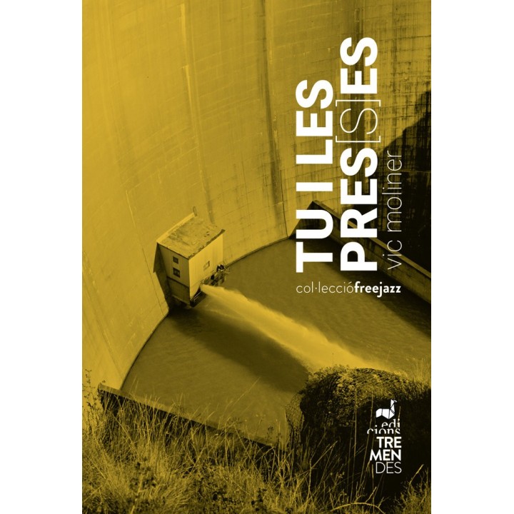 TU I LES PRES(S)ES
