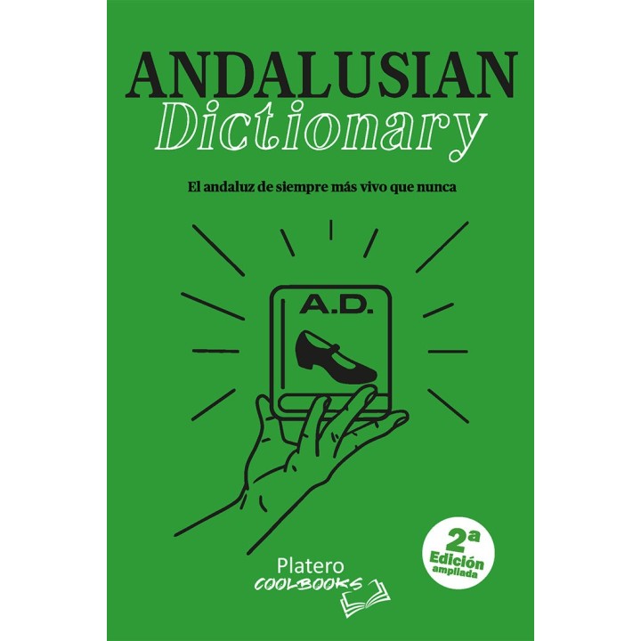 ANDALUSIAN DICTIONARY 2ªED.AMPLIADA BILINGUE