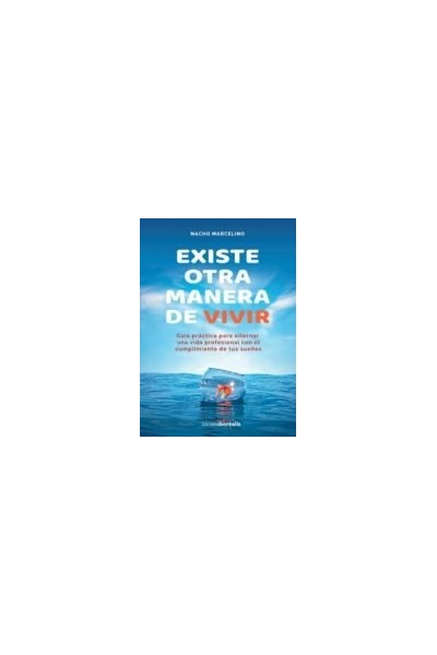 EXISTE OTRA MANERA DE VIVIR