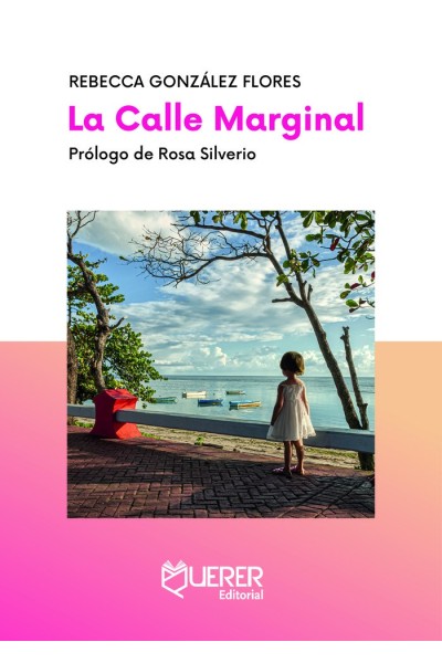 LA CALLE MARGINAL