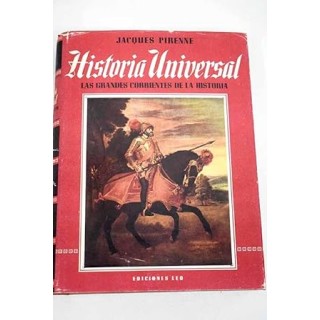 HISTORIA UNIVERSAL LAS GRANDES CORRIENTES DE LA HISTORIA