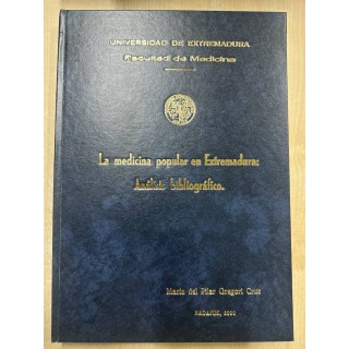 La medicina popular en Extremadura: Análisis bibliográfico.
