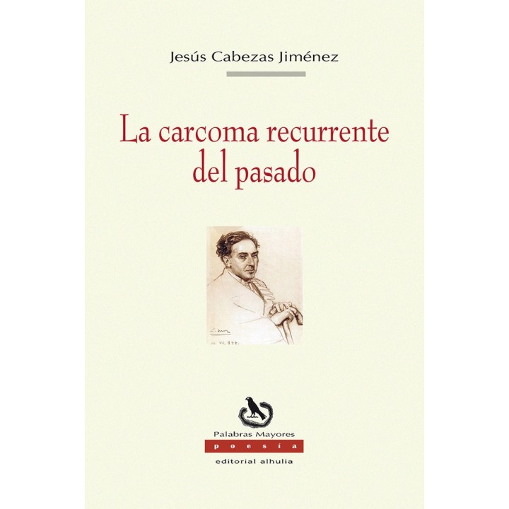 LA CARCOMA RECURRENTE DEL PASADO