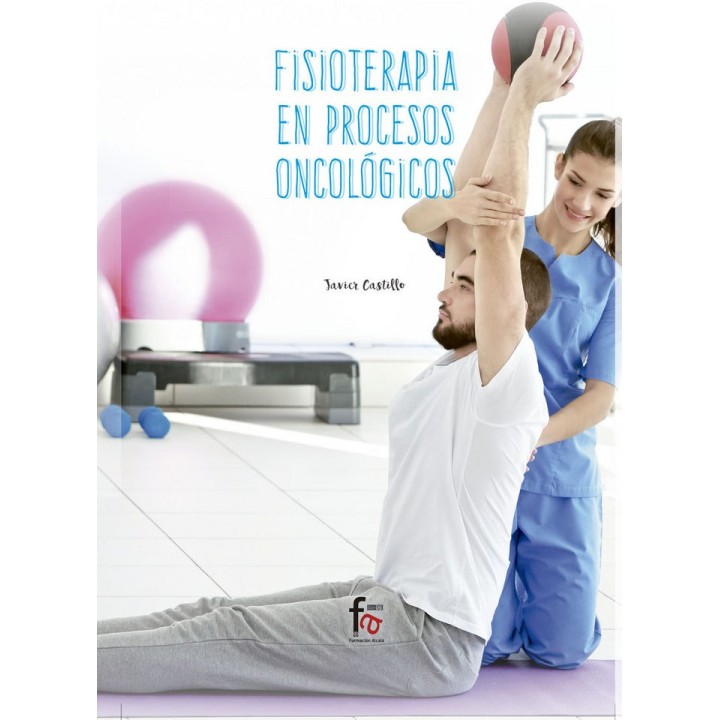 FISIOTERAPIA EN PROCESOS ONCOLOGICOS