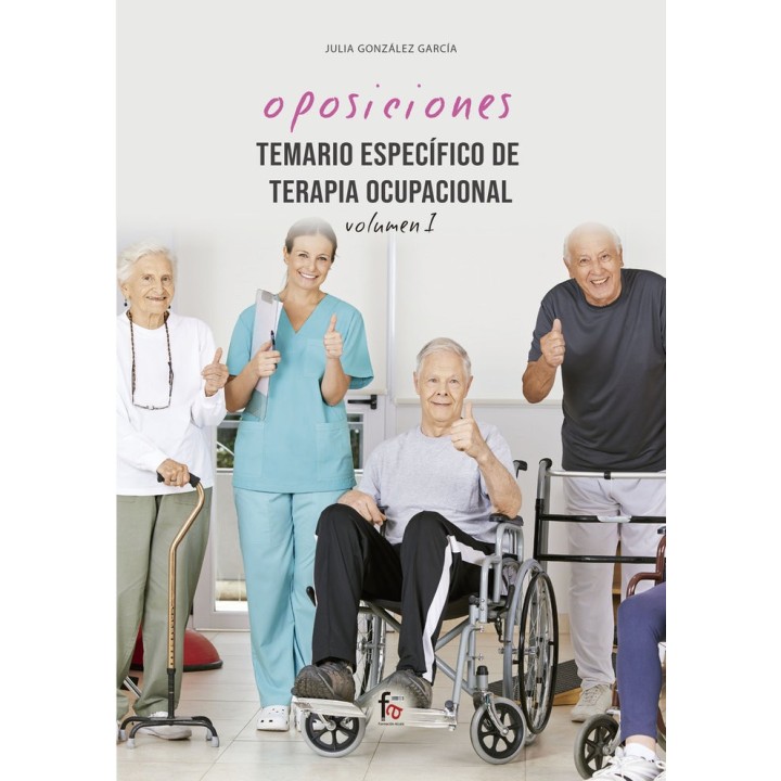 TEMARIO ESPECIFICO DE TERAPIA OCUPACIONAL - VOLUMEN I