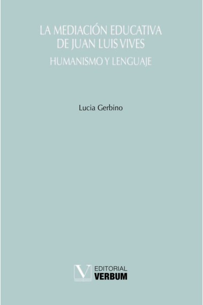 LA MEDIACION EDUCATIVA DE JUAN LUIS VIVES